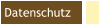 Datenschutz
